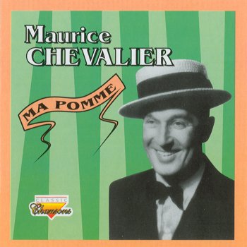 Maurice Chevalier Appelez ça comme vous le voulez