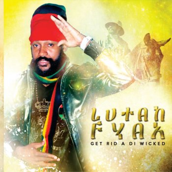 Lutan Fyah Baby I Am Your Love