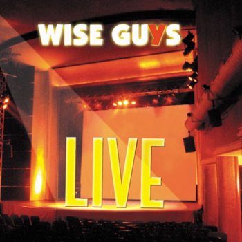 Wise Guys Mädchen lach doch mal (Live)