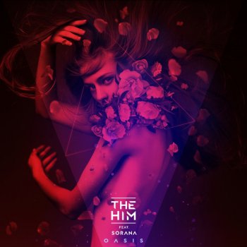 The Him feat. Sorana Oasis