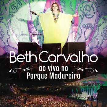 Beth Carvalho O Show Tem Que Continuar (Ao Vivo)