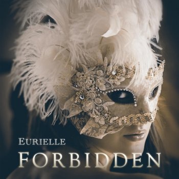 Eurielle Forbidden