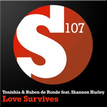 Tenishia & Ruben de Ronde feat. Shannon Hurley Love Survives - Big Room Mix