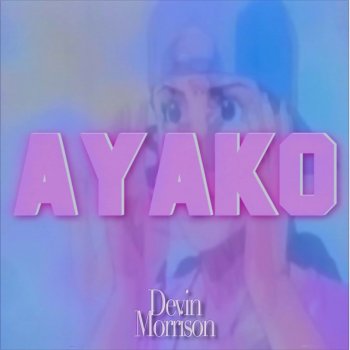 Devin Morrison Ayako