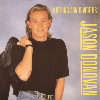 Jason Donovan Nothing Can Divide Us (7'' Backing Track)