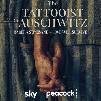 Barbra Streisand Love Will Survive (from The Tattooist of Auschwitz)