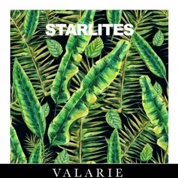 The Starlites Valarie