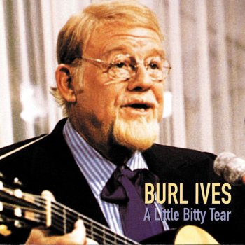 Burl Ives Call Me Mr. In-Between - Single Version