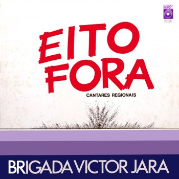 Brigada Victor Jara O Anel Que Tu Me Deste