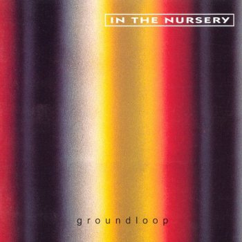 In the Nursery Groundloop