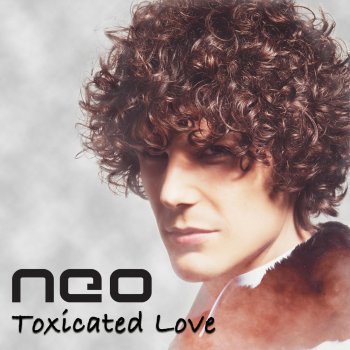 Neo Toxicated Love (singback)