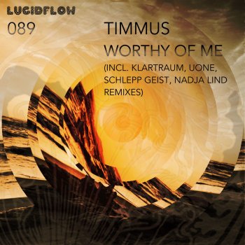 Timmus Worthy of Me - Uone Remix