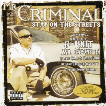 Mr. Criminal feat. Bizzy Bone We Ride