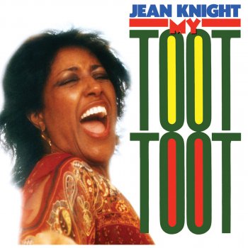 Jean Knight My Toot Toot