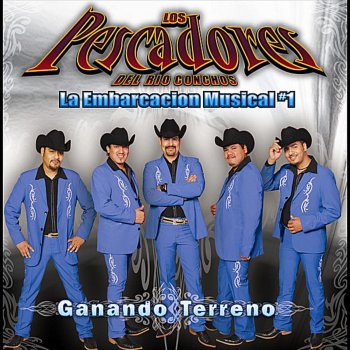 Los Pescadores Del Rio Conchos Tu Eterno Enamorado