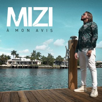 Mizi À mon avis