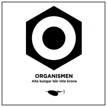 Organismen Jag & min guzz