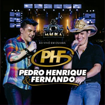 Pedro Henrique & Fernando Doi Né (Ao Vivo)