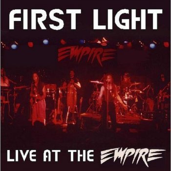 Исполнитель First Light, альбом Live at the Empire