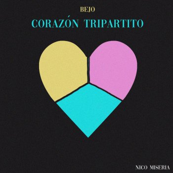 Bejo feat. Nico Miseria Corazón Tripartito