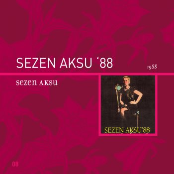 Sezen Aksu Unut