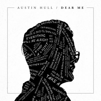 Austin Hull Dear Me