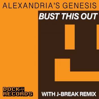 Alexandria's Genesis Bust This Out (J-Break remix)