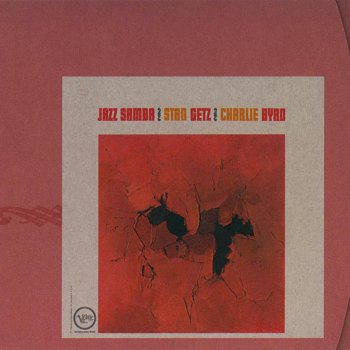 Charlie Byrd feat. Stan Getz Bahia