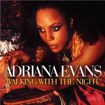 Adriana Evans Walking With the Night