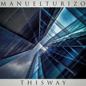 Manuel Turizo This Way