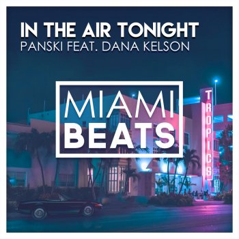 Panski feat. John Skyfield & Dana Kelson In The Air Tonight