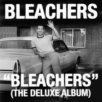 Bleachers The Backwards Heart