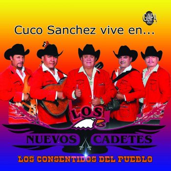 Исполнитель Los Nuevos Cadetes, альбом Cuco Sánchez Vive En