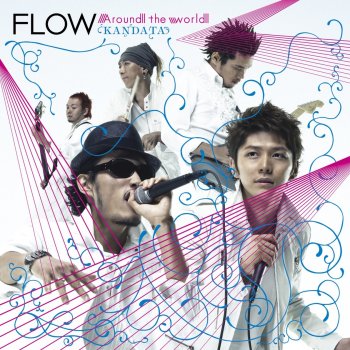 FLOW Around the world -Vocalless Mix-