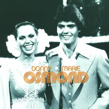 Donny Osmond & Marie Osmond (You're My) Soul and Inspiration