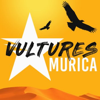 Murica Vultures