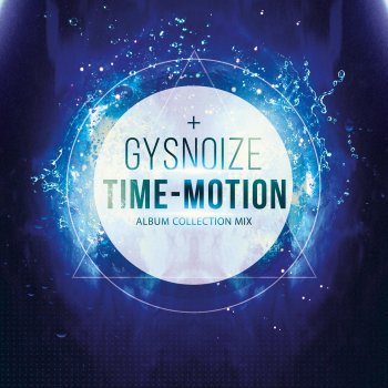 GYSNOIZE Intro [Time-Motion]