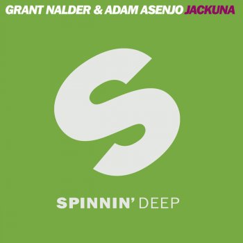 Grant Nalder feat. Adam Asenjo Jackuna (Original Mix)