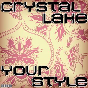 Crystal Lake Your Style (Radio Edit)