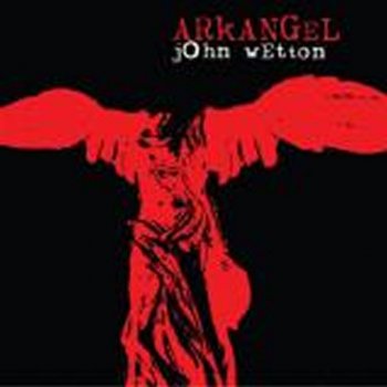 John Wetton Arkangel