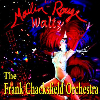 Frank Chacksfield Orchestra Moulin Rouge Waltz