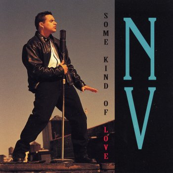 N.V. Some Kind of Love