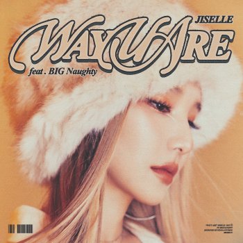 Jiselle feat. BIG Naughty Way U Are (feat. BIG Naughty)