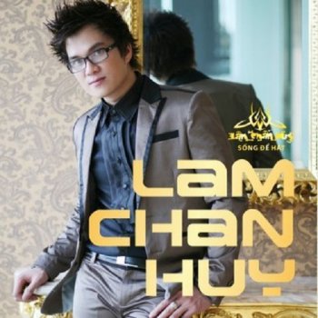 Lam Chan Huy Chuyện Tình Cô Bạn Thân