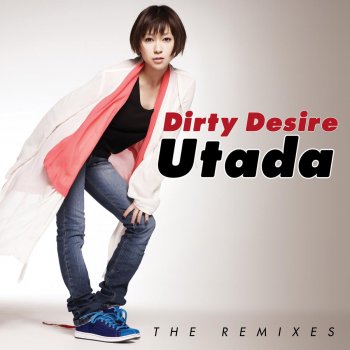 Utada Hikaru Dirty Desire (Mike Rizzo Radio Edit)