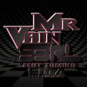 S3RL feat. Tamika Mr Vain (feat. Tamika)