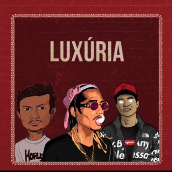 Xamã feat. Matuê & Mc Dccem Luxúria - Remix