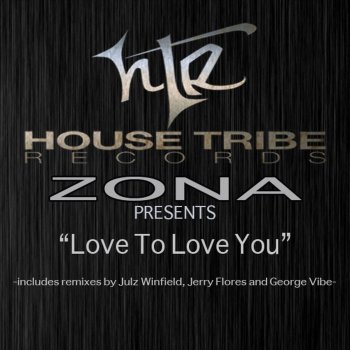 Zona Love to Love You
