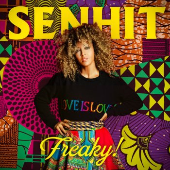 Senhit FREAKY!