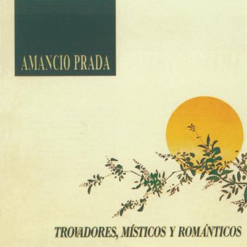 Amancio Prada Vivo Sin Vivir en Mi